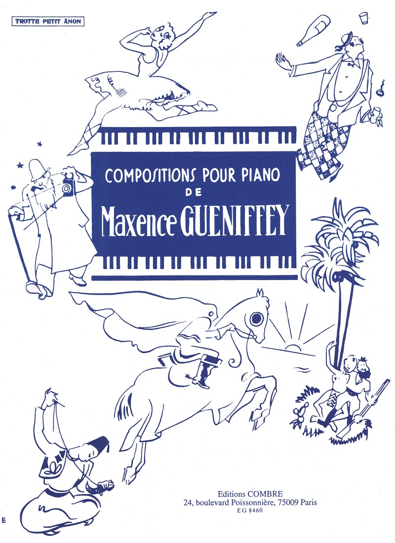 M.GUENIFFEY.- TROTTE PETIT ANON! (PIANO)