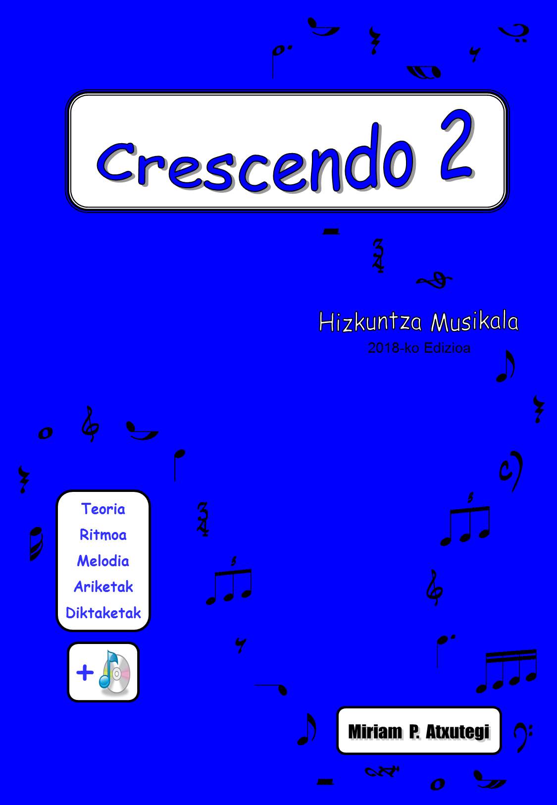 DE PRADO ATXUTEGI M. - CRESCENDO 2 ALUMNO (EUSKERA) +CD HIZKUNTZA MUSIKALA