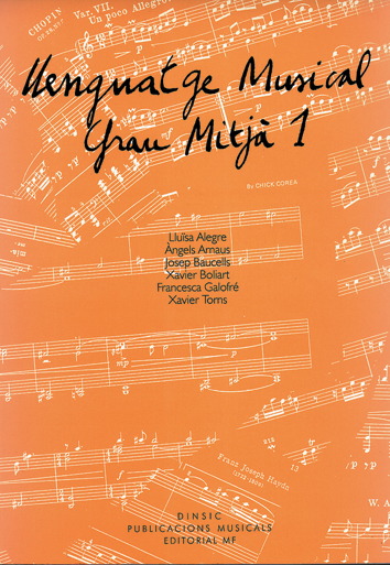 ALEGRE/ARNAU/BAUCELLS/BOLIART/GALOFRE/TORNS - LENGUAJE MUSICAL Vº1 G.MEDIO (CATALAN)