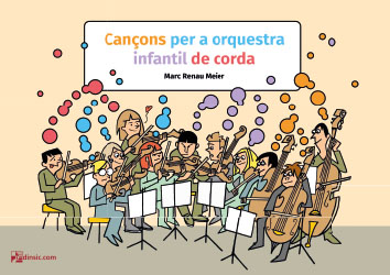 RENAU M. - CANCONS PER ORQUESTRA INFANTIL DE CORDA