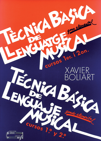 BOLIART X. - TECNICA BASICA LENGUAJE MUSICAL CURSO 1 Y 2  ELEMENTAL (CASTELLANO / CATALAN)