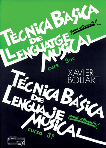 BOLIART X. - TECNICA BASICA LENGUAJE MUSICAL CURSO 3 -(CASTELLANO-CATALAN)