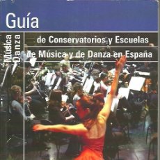 GUIA DE CONSERVATORIOS Y ESCUELAS DE MUSICA Y DANZA EN ESPAÑA 2005 (CD)