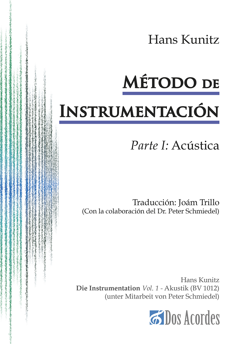 Hans Kunitz -  Método de Instrumentación: parte I (Acústica)