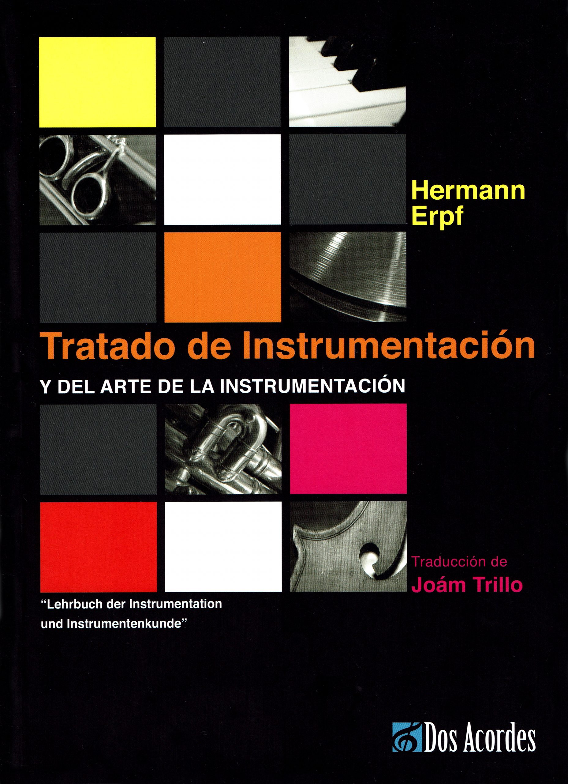 Hermann Erpf -  Tratado de Instrumentación y del Arte de la Instrumentación