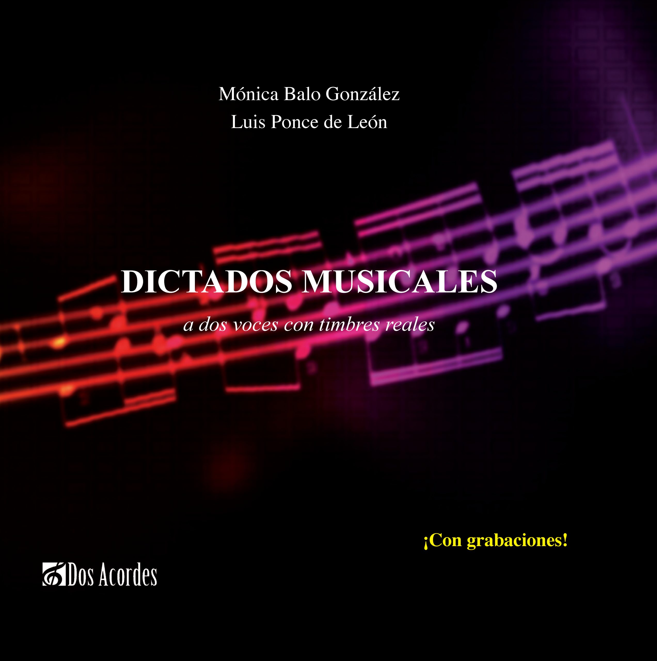 Luis Ponce de León, Mónica Balo González -  Dictados Musicales: A dos voces con timbres reales