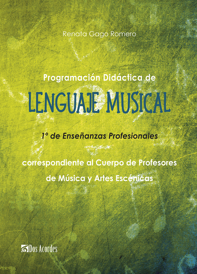 Renata Gago Romero -  Programación Didáctica de Lenguaje Musical 1º (Profesional)