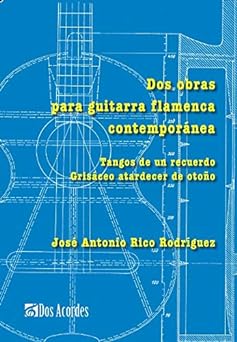 RICO RODRIGUEZ J.A - 2 OBRAS GUITARRA FLAMENCA CONTEMPORANEA