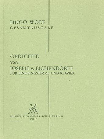 WOLF H. - CANCIONES SOBRE POEMAS JOSEPH VON EICHENDORF W2