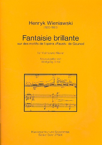 WIENIASKWSKI H. -  FANTASIA BRILLANTE SOBRE MOTIVOS FAUSTO  DE GOUNOD OP.20