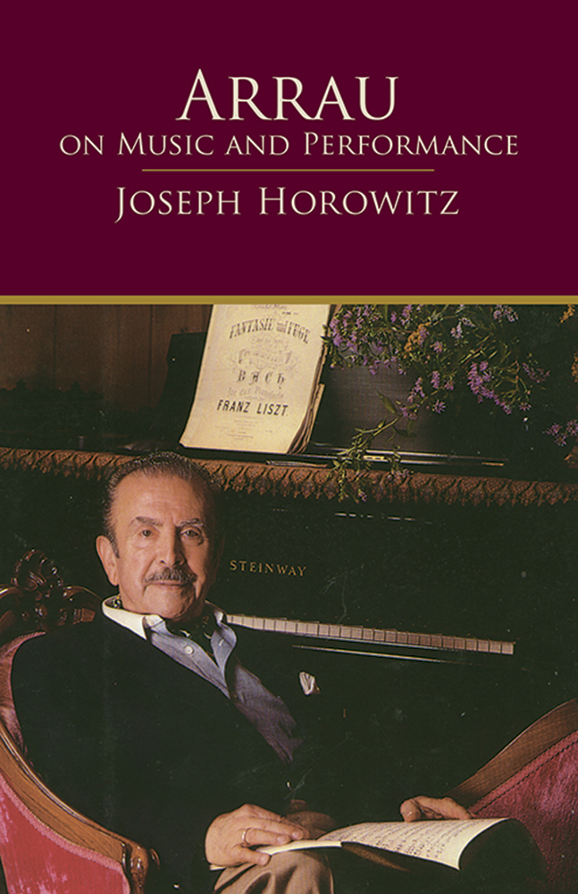 HOROVITZ J. - ARRAU ON MUSIC AND PERFORMANCE -