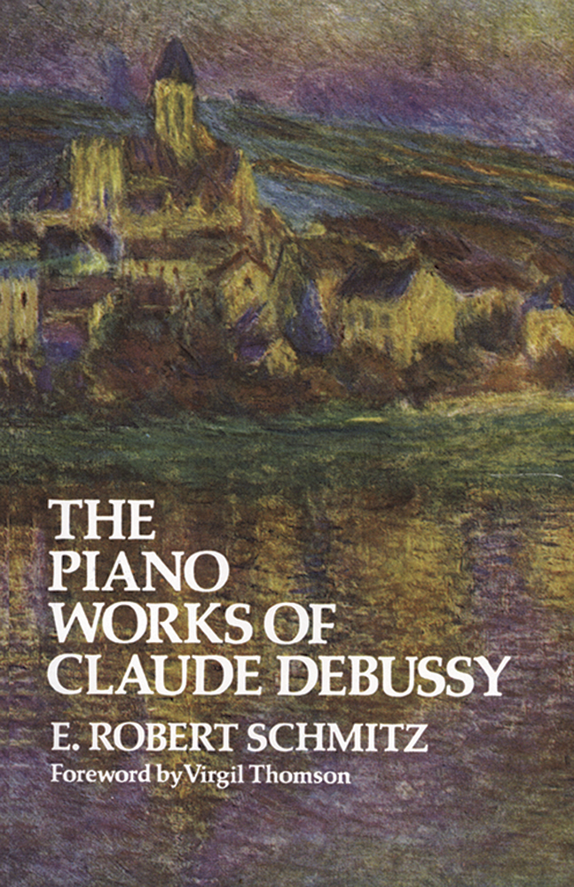 SCHMITZ E.R. - DEBUSSY PIANO WORKS -
