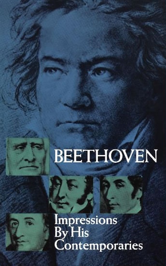 SONNECK O. - BEETHOVEN IMPRESIONS BY HIS CONTEMPORARIES -