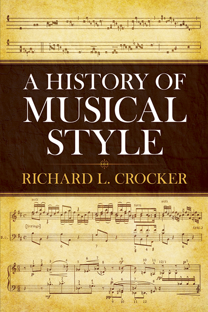 CROCKER R.L. - HISTORY OF MUSICAL STYLE -