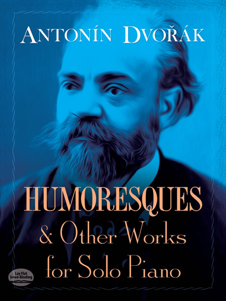 DVORAK A. - HUMORESCAS Y OTRAS OBRAS -out of print