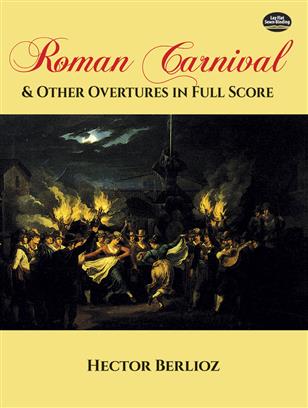 BERLIOZ H. - CARNAVAL ROMANO Y OTRAS OBRAS -