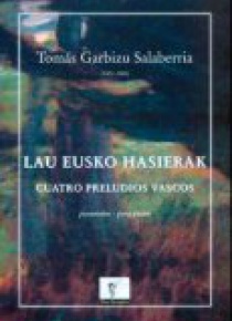 GARBIZU SALAVERRIA T. - PRELUDIOS VASCOS (4)