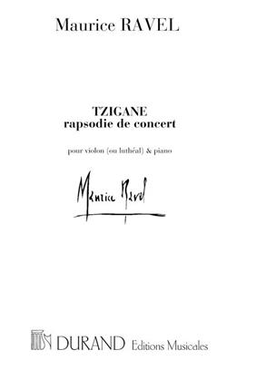 RAVEL M. -TZIGANE RAPSODIA DE CONCIERTO (Violin o lutheal y p)