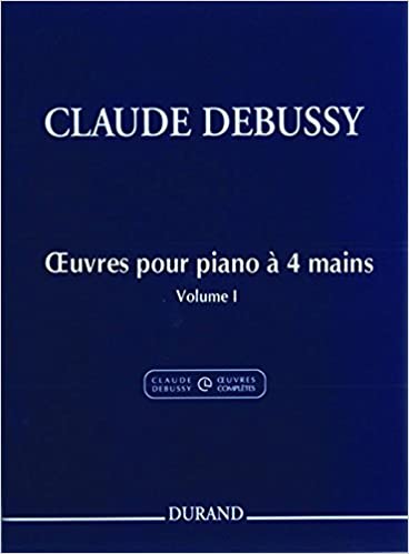 DEBUSSY C. - OBRAS PARA PIANO 4 MANOS V.1