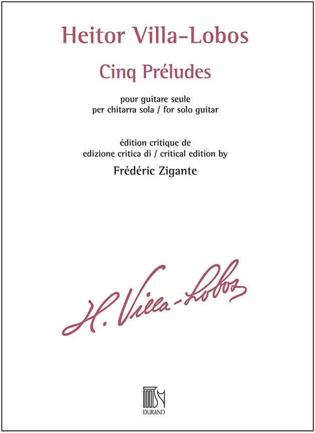 VILLA-LOBOS H . - PRELUDIOS (5) GUITARRA ZIGANTE