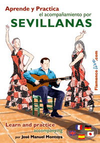MONTOYA J.M. - APRENDE Y PRACTICA EL ACOMPAÑAMIENTO POR SEVILLANAS (DVD+LIBRO)