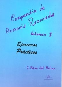 RASO DEL MOLINO J. - COMPENDIO ARMONIA RAZONADA V.1(EJ. PRAC) -