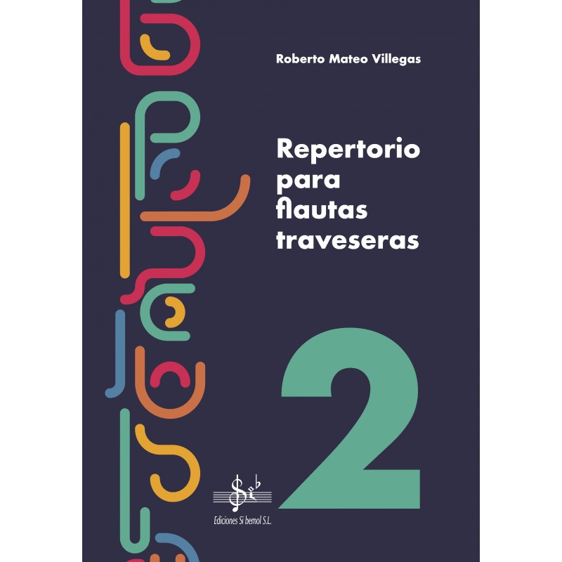 MATEO VILLEGAS R. - REPERTORIO PARA FLAUTAS V.2