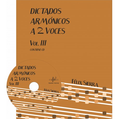 SIERRA F. - DICTADOS ARMONICOS A 2 VOCES V.3+CD ALUMNO