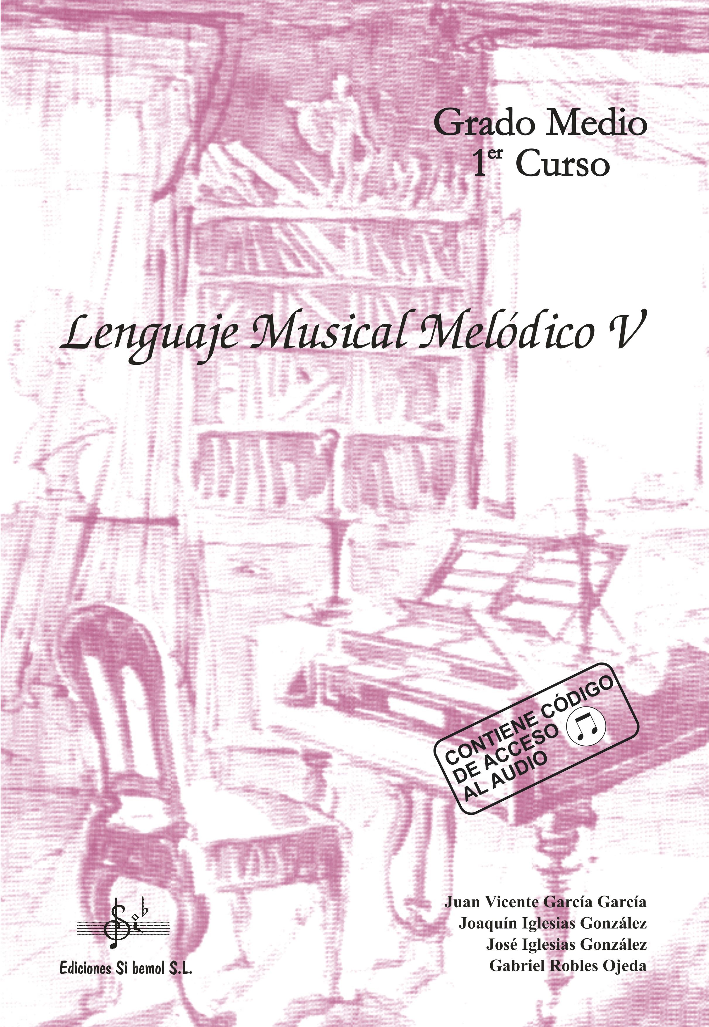 VARIOS - LENGUAJE MUSICAL MELODICO V.5 - G.MEDIO 1º (AUDIO EN APP )