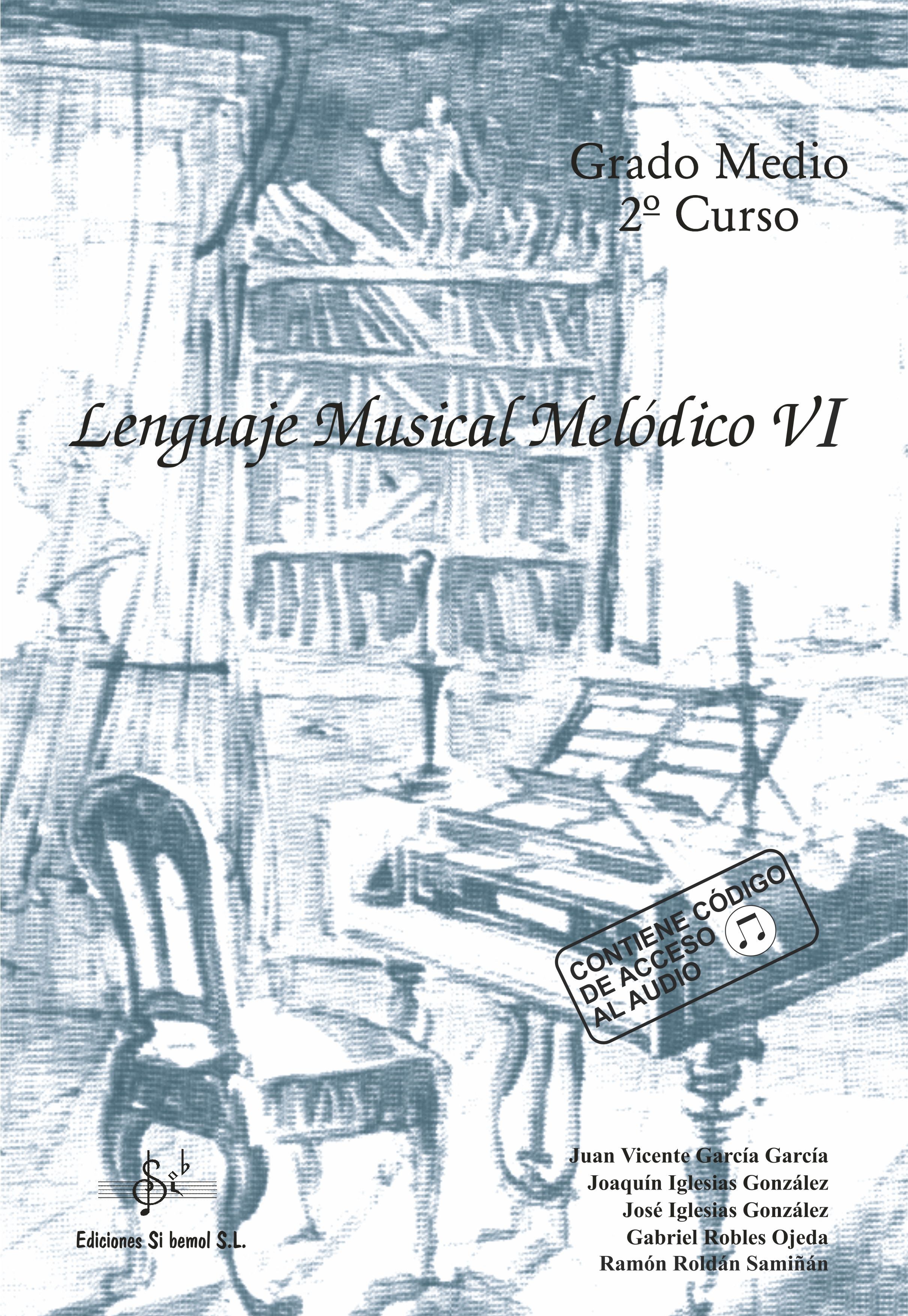 VARIOS - LENGUAJE MUSICAL MELODICO V.6 - G.MEDIO 2º (AUDIO EN APP)