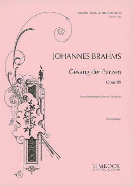 BRAHMS J. - GESANG DER PARZEN OP.89 - CORO Y PIANO
