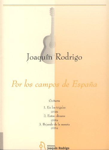 RODRIGO J. - POR LOS CAMPOS DE ESPAÑA (EN LOS TRIGALES,ENTRE OLIVARES) - (GUIT)