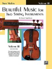 APPLEBAUM S. - BEAUTIFUL MUSIC FOR TWO VIOLAS  V.3