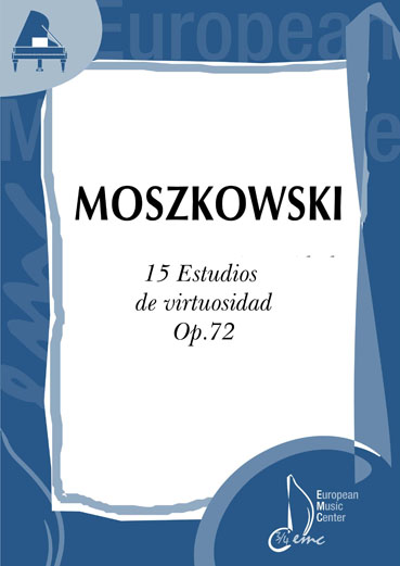 MOSZKOWSKI M - ESTUDIOS DE VIRTUOSIDAD OP.72 (15)