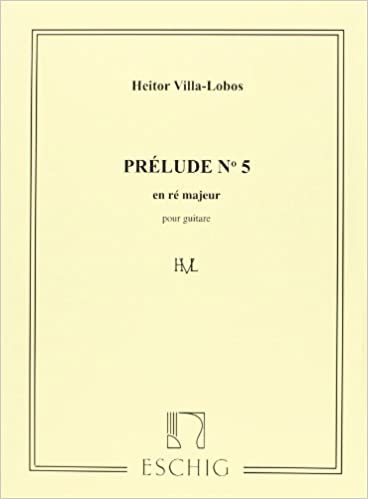 VILLA LOBOS H. - PRELUDIO Nº5 -