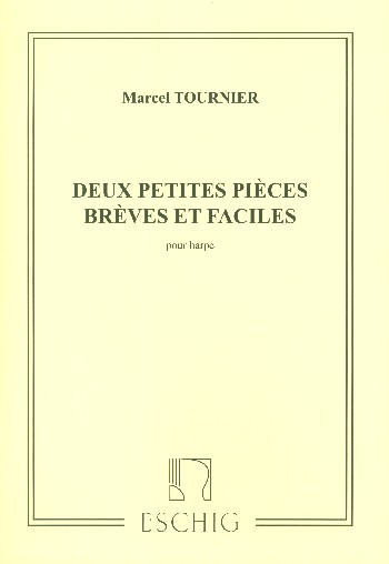 Tournier Marcel - Deux petites pieces breves et faciles por harpe.
