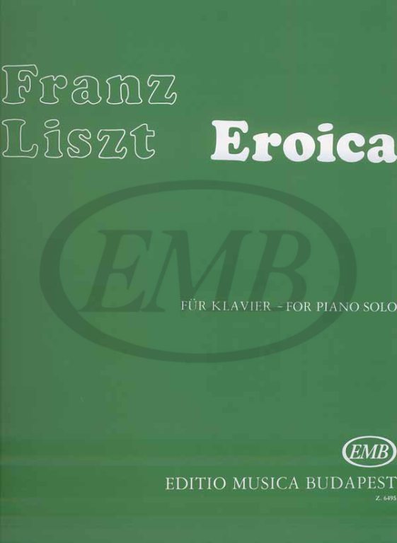 LISZT F. - HEROICA -