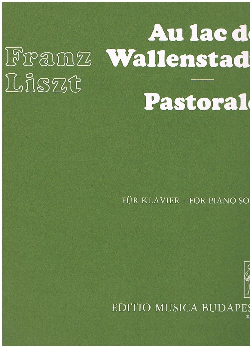 LISZT F. - LAGO WALLENSTADT Y PASTORAL