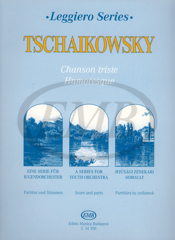 TCHAIKOVSKY P.I. - CANCION TRISTE/HUMORESCA (SC+PT) -