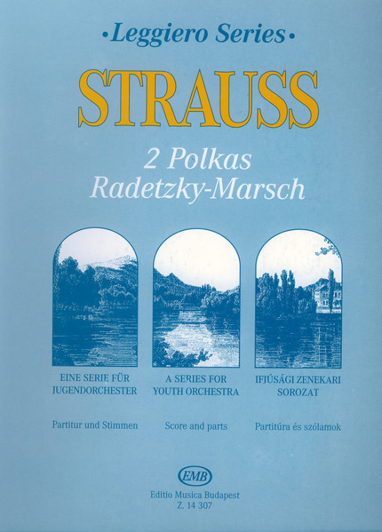 STRAUSS J. - MARCHA RADETZKY / POLKAS (2) (SC+PT) -