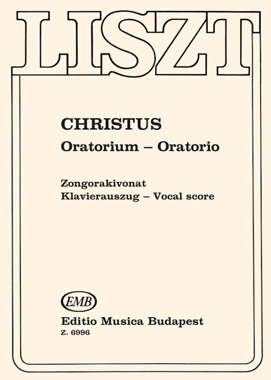 LISZT F. - CHRISTUS (ORATORIO) -