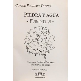 C.PACHECO TORRES.- PIEDRA Y AGUA "FANTASIA"   (GUITARRA ) LIBRO +CD