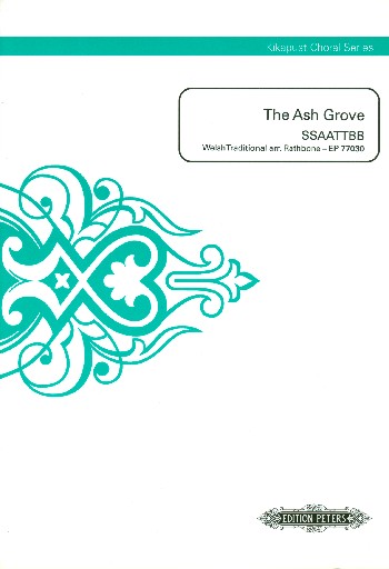 RATHBONE J.- The Ash Grove - Welsh Traditional (SSAATTBB)