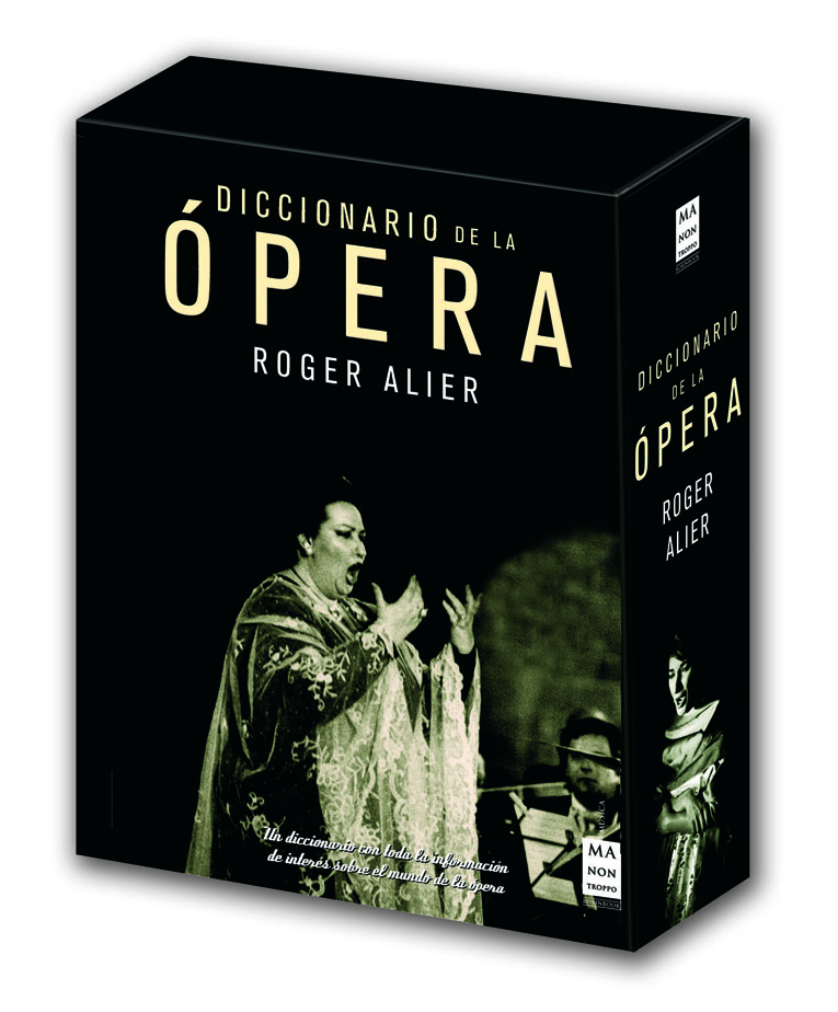 ROGER ALIER -  DICCIONARIO DE LA ÓPERA (Obra completa)