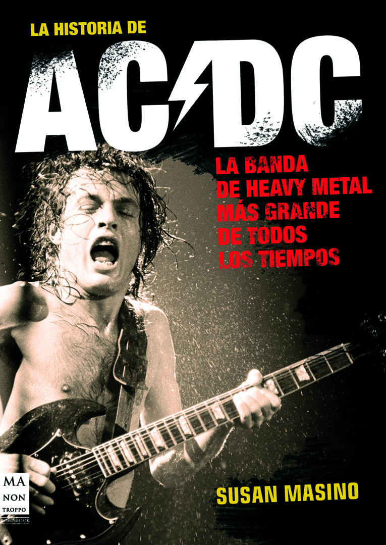 SUSAN MASINO -  HISTORIA DE AC/DC, LA