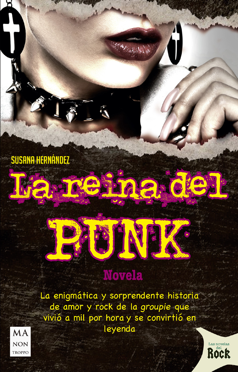 SUSANA HERNÁNDEZ -  REINA DEL PUNK, LA