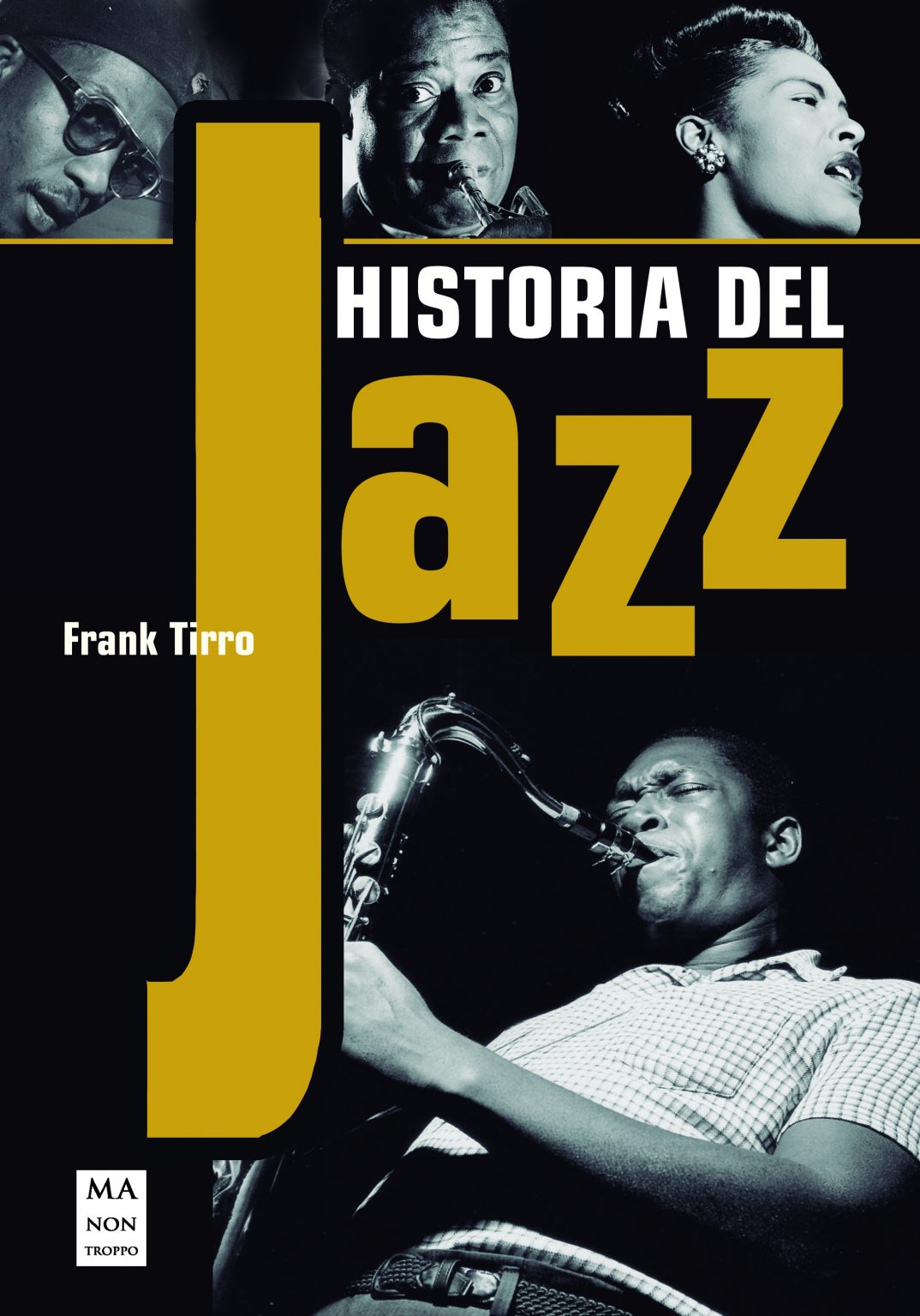 HISTORIA DEL JAZZ (1 Volum clásico y Moderno) Tela