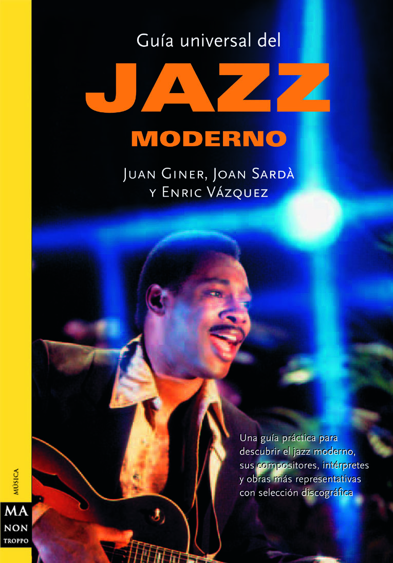 GUÍA UNIVERSAL DEL JAZZ MODERNO