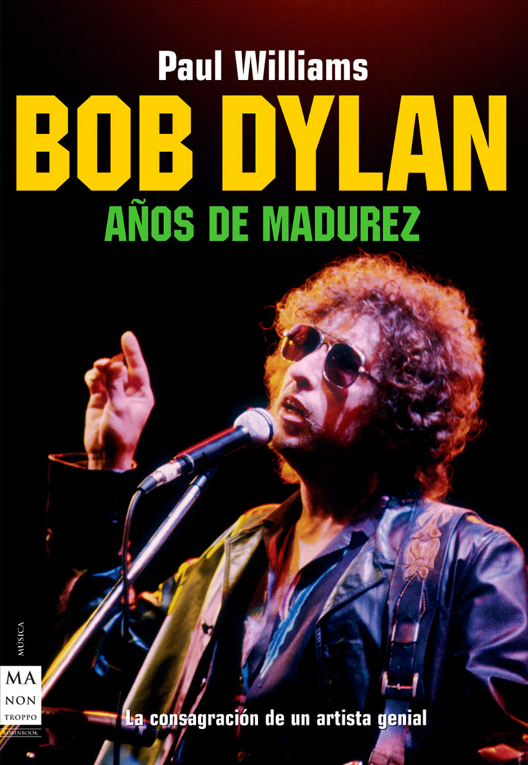 BOB DYLAN. AÑOS DE MADUREZ
