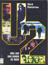 CHATTERTON M. - U2, MAS QUE UNA BANDA DE ROCK